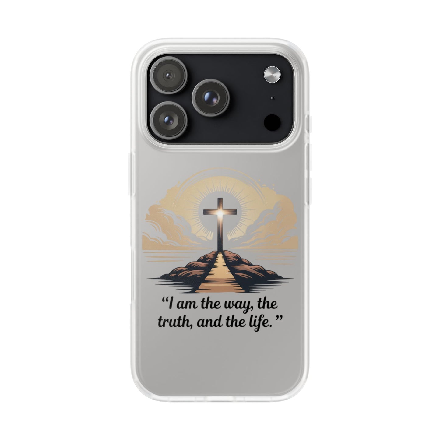 I am the way, the truth, and the life. - Phone Case