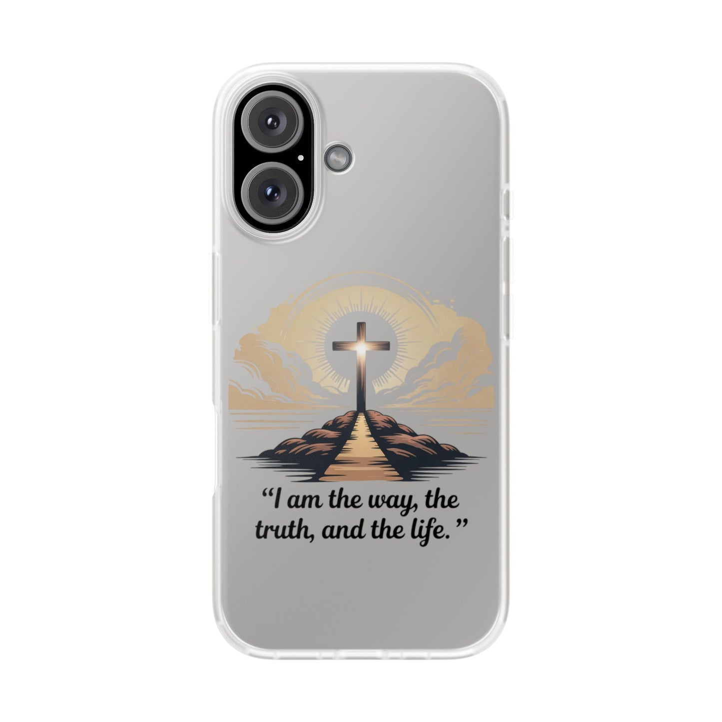 I am the way, the truth, and the life. - Phone Case