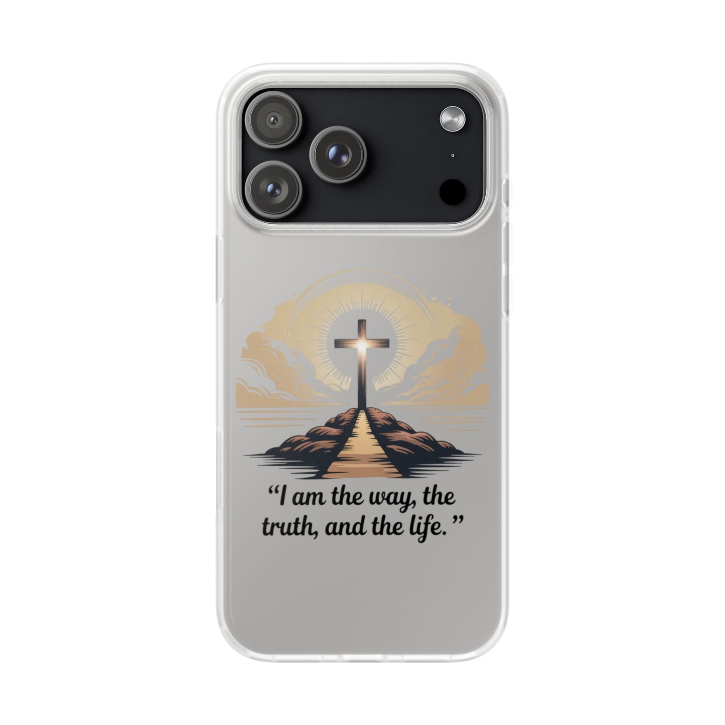 I am the way, the truth, and the life. - Phone Case