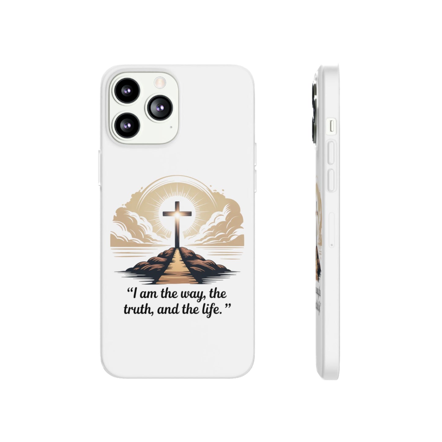 I am the way, the truth, and the life. - Phone Case