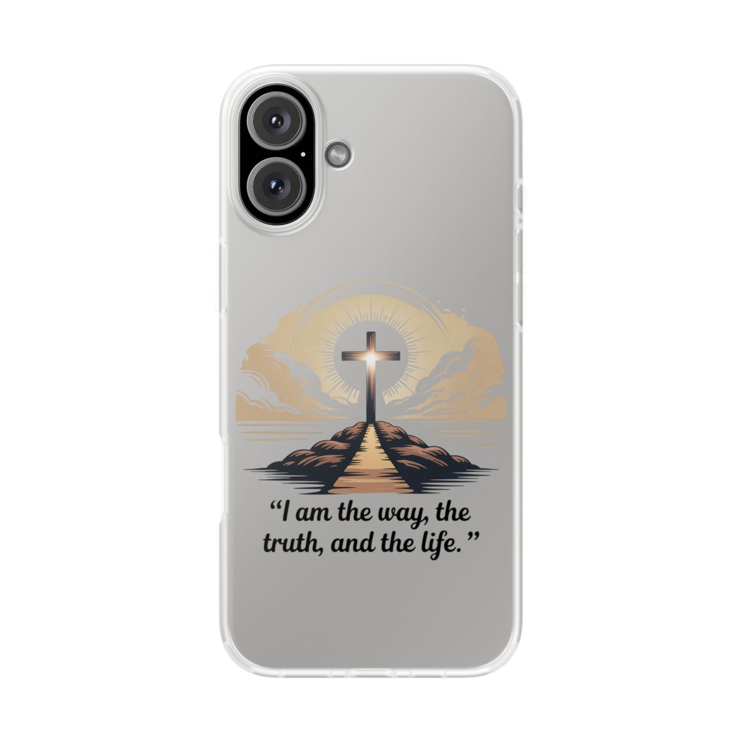 I am the way, the truth, and the life. - Phone Case