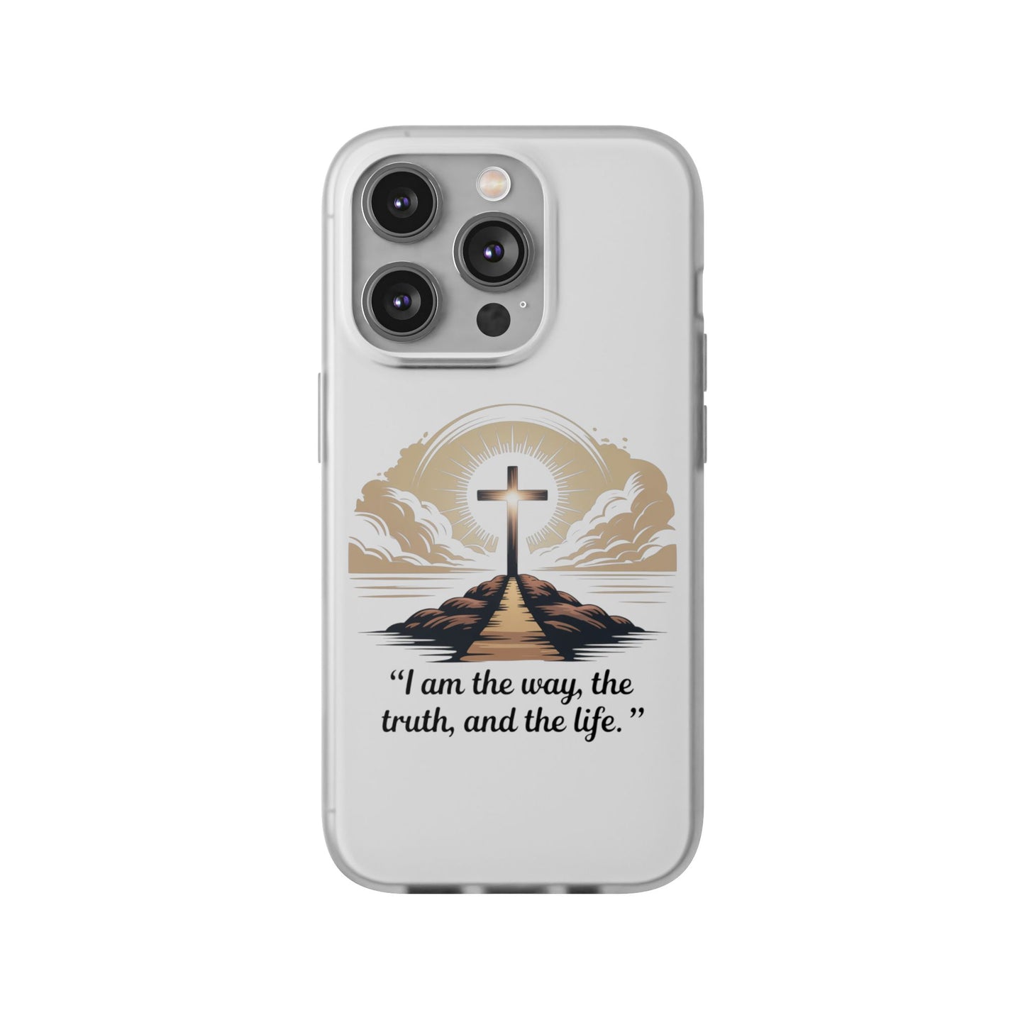 I am the way, the truth, and the life. - Phone Case