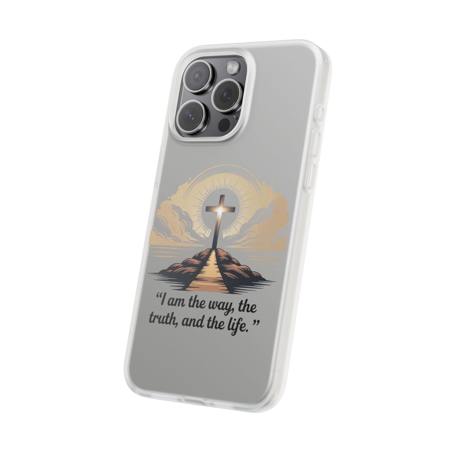 I am the way, the truth, and the life. - Phone Case