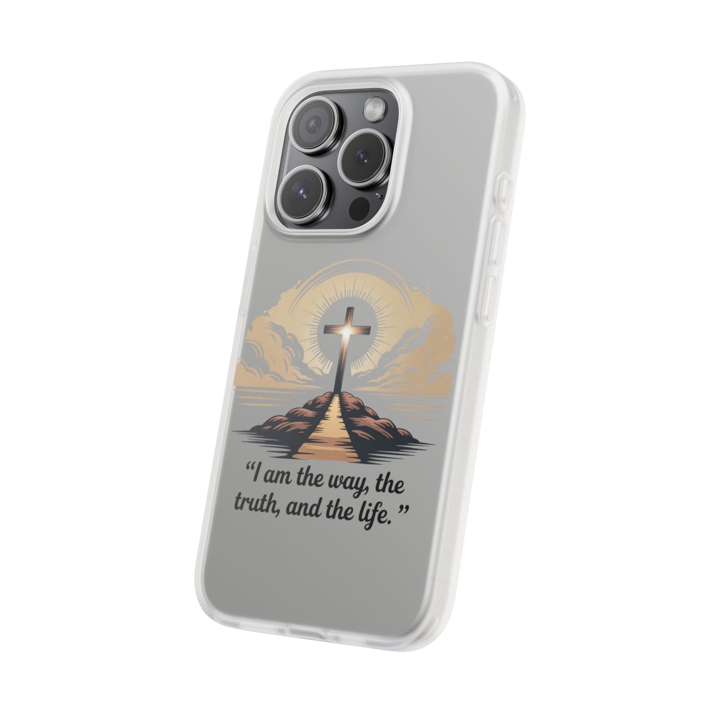 I am the way, the truth, and the life. - Phone Case