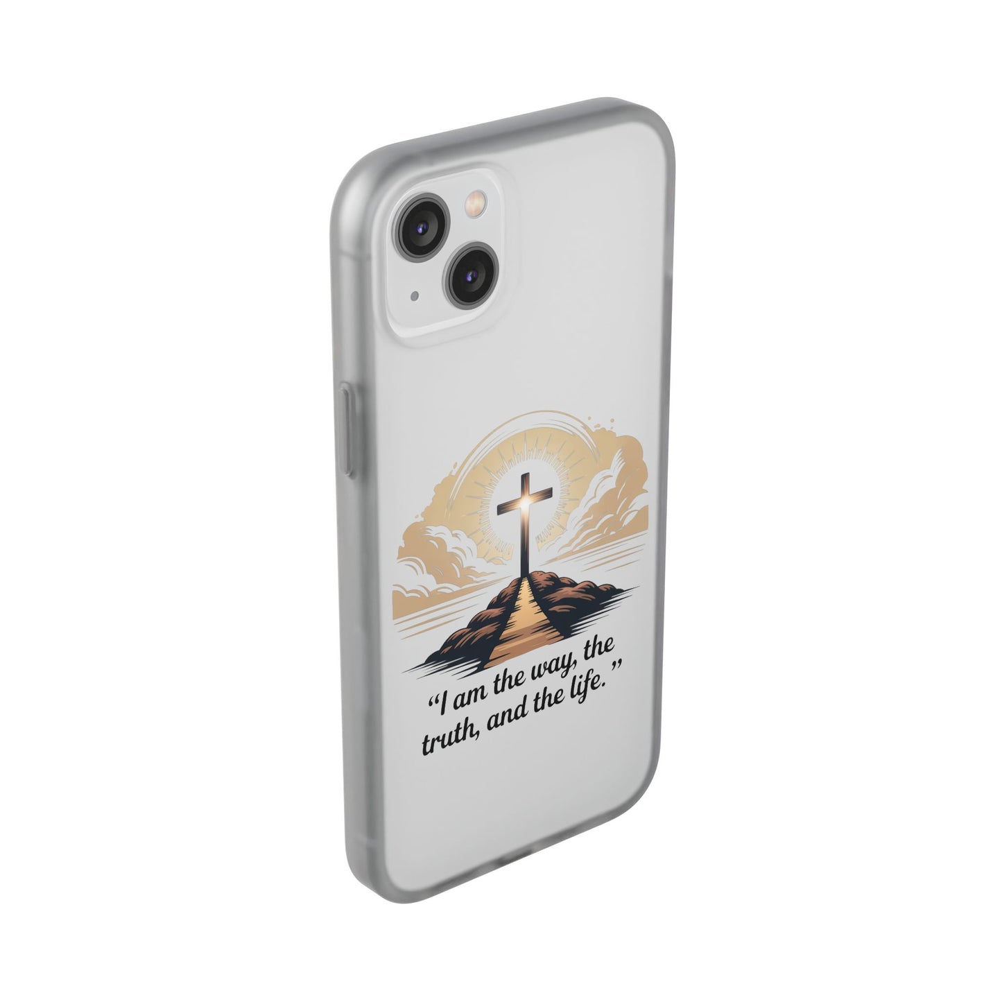 I am the way, the truth, and the life. - Phone Case