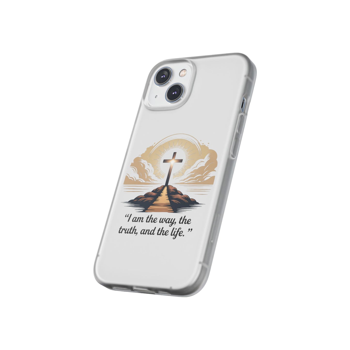 I am the way, the truth, and the life. - Phone Case